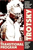 The transitional program : the death agony of capitalism and the tasks of the Fourth International