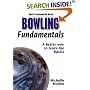 Bowling Fundamentals: A Better Way to Learn the Basics (Sports Fundamentals)