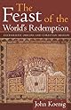 Feast of the World's Redemption