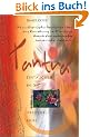 Tantra - Eintauchen in die absolute Liebe: Die authentische Geschichte �ber eine Einweihung im Himalaya durch eine wahrhafte tantrische Meisterin