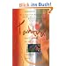 Tantra - Eintauchen in die absolute Liebe: Die authentische Geschichte �ber eine Einweihung im Himalaya durch eine wahrhafte tantrische Meisterin