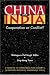 Book China and India: Cooperation or Conflict? (Project of the International Peace Academy)