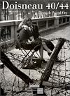 Doisneau, 40-44
