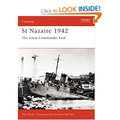 St Nazaire 1942: The Great Commando Raid (Osprey Campaign)
