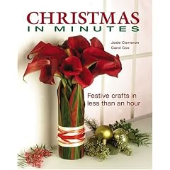 Christmas in Minutes: Festive Crafts in Less Than an Hour