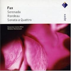 Fux - Serenada; Rondeau; Sonata a Quattro