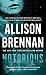 Notorious: A Novel (Max Revere Novels, 1)