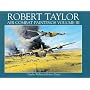Robert Taylor Air Combat Paintings (Volume III)