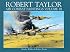 Robert Taylor Air Combat Paintings (Volume III)