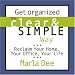 Get Organized the Clear & Simple Way: Reclaim Your Home, Your Office, Your Life