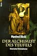 Der Alchimist des Teufels. Historischer Kriminalroman.