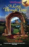 A Love Through Time (Time Passages)