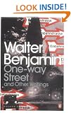 One-Way Street and Other Writings (Penguin Modern Classics)