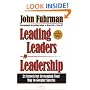 Leading Leaders to Leadership: 21 Secrets for Leveraging Your Way to Greater Success