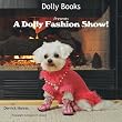A Dolly Fashion Show!