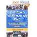 The Road That Has No End:  How We Traded Our Ordinary Lives For a Global Bicycle Touring Adventure