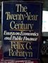 The twenty-year century: Essays on economics and public finance