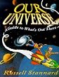 Our Universe (Fun with science)