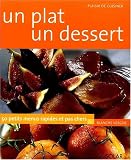 echange, troc Blanche Vergne - Un plat, un dessert : 50 petits menus rapides et pas chers