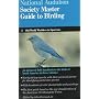National Audubon Society Master Guide to Birding: Old-World Warblers-Sparrows