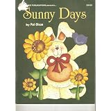 SUNNY DAYS (Grace Publications presents, 09435, crafts, painting, woodcrafts, Pat Olson)