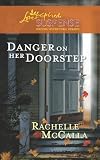 Danger on Her Doorstep (Love Inspired Suspense)