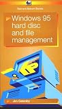 Windows 95 Hard Disc and File Management