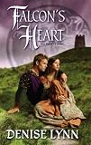 Falcon's Heart (Harlequin Historical Series)