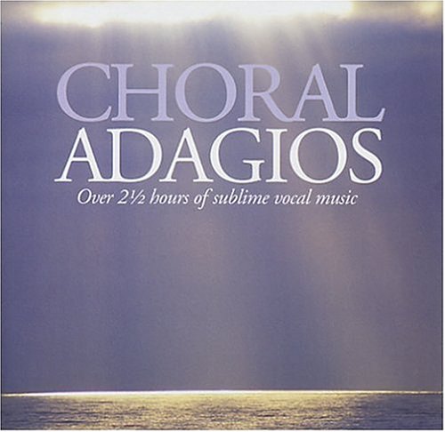 CD-Charts  Music : Choral Adagios