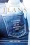 Jeans: A Cultural History of an American Icon