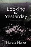 Looking for Yesterday (Sharon Mccone)