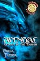 Avenhal: Return of the Taneen (Volume 1)