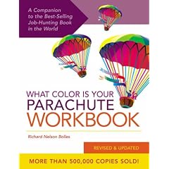What Color is Your Parachute?: Workbook: A Practical Guide for Job-Hunters and Career Changers