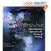 The Tao of Watercolor: A Revolutionary Approach to the Practice of Painting (Zen of Creativity)