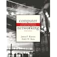 Computer Networking: A Top-down Approach Featuring the Internet