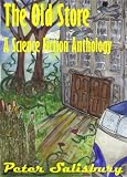 The Old Store: A Science Fiction Anthology