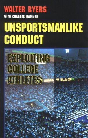 Unsportsmanlike Conduct: Exploiting College Athletes