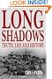 Long Shadows: Truth, Lies, and History