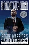 The ROGUE WARRIORS STRATEGY FOR SUCCESS