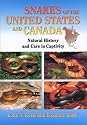 Snakes of the United States and Canada: Natural History and Care in Captivity