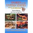 Snakes of the United States and Canada: Natural History and Care in Captivity by John V. Rossi and Roxanne Rossi
