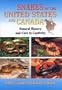 Snakes of the United States and Canada: Natural History and Care in Captivity