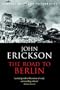 The Road to Berlin (Stalin's War with Germany Volume II) (Cassell Military Paperbacks)