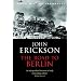 The Road to Berlin (Stalin's War with Germany Volume II) (Cassell Military Paperbacks)