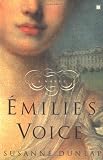 Emilie`s Voice: A Novel