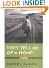 They Tell Me of a Home: A Novel