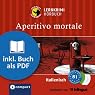 H&ouml;rbuch Aperitivo Mortale (Compact Lernkrimi)