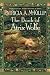 Books : The Book of Atrix Wolfe