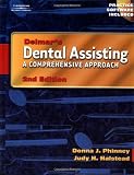 Delmars Dental Assisting: A Comprehensive Approach