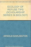 Ecology of refuse tips